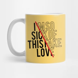 Fake Love Mug